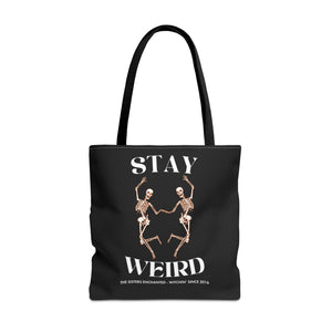 Stay Weird Tote Bag