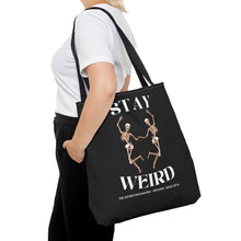 Stay Weird Tote Bag